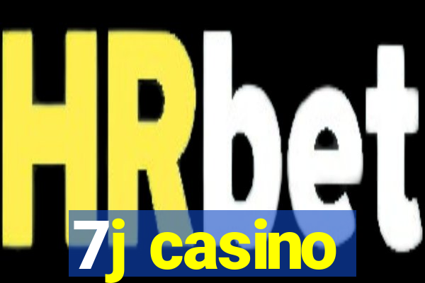 7j casino